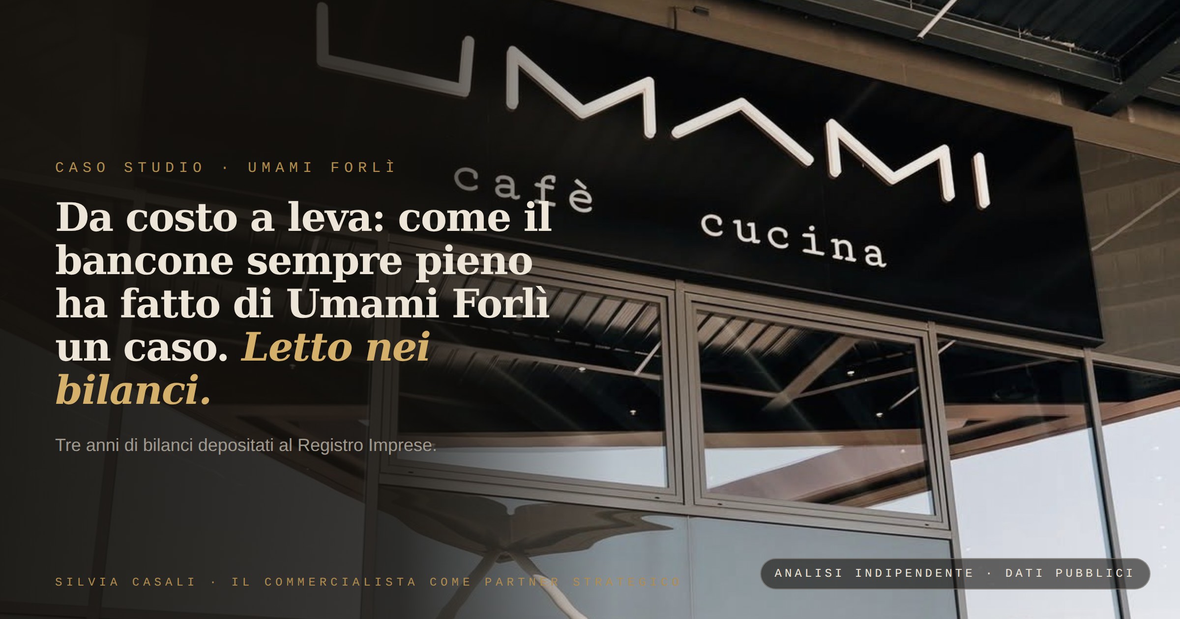 Da costo a leva: come il bancone sempre pieno ha fatto di Umami Forlì un caso. Letto nei bilanci